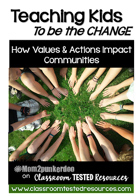 Teaching kids to be the change! How values and actions impact communities.