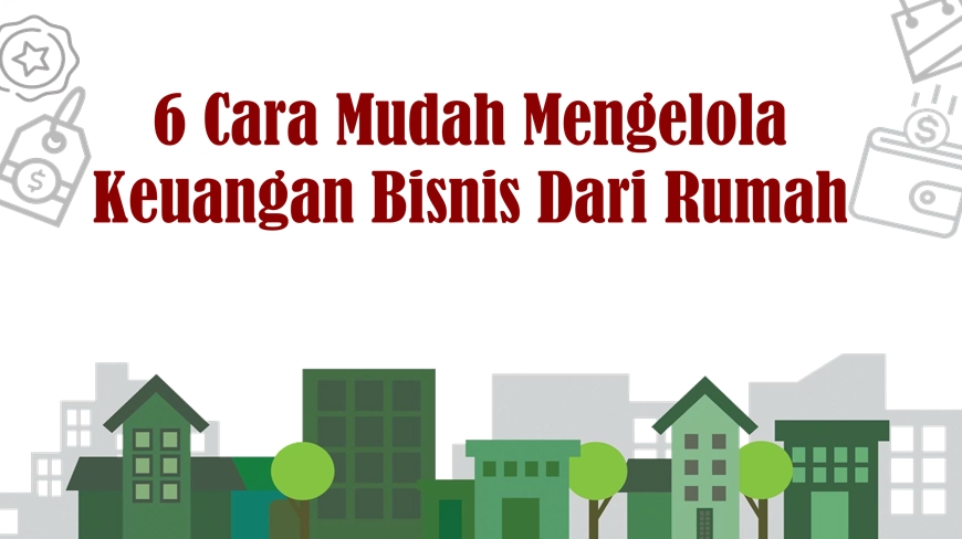 6 Cara Mudah Mengelola Keuangan Bisnis Dari Rumah Service Plotter Hp Perbaikan Plotter Hp Buat Website Ukm 6 Cara Mudah Mengelola Keuangan Bisnis Dari Rumah Service Plotter Hp Perbaikan Plotter Hp Buat Website Ukm