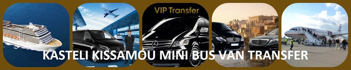 KASTELI KISSAMOU  MINI BUS  VAN TRANSFER