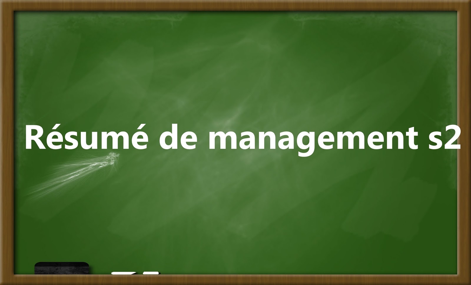 résumé de management s2 par mr edaoudi omar fsjes centre