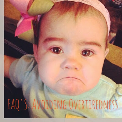 FAQ's Avoiding Overtiredness  {text in peach color on top of picture of baby girl with bow and frowning almost in tears