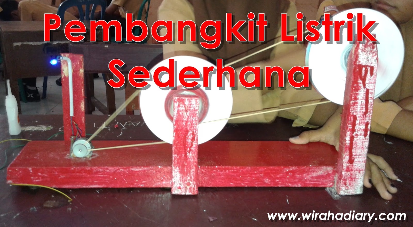 Membuat Pembangkit Listrik Sederhana Wiraha Com