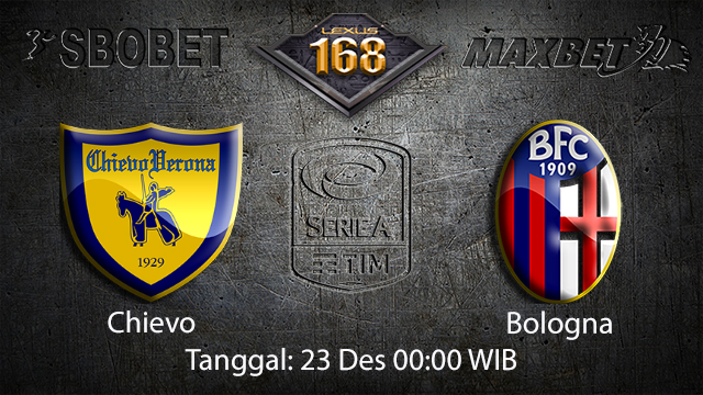 PREDIKSIBOLA - PREDIKSI TARUHAN BOLA CHIEVO VS BOLOGNA 23 Desember 2017 (SERIE A)