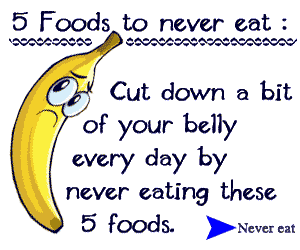5 FOOD TO NEVER EAT