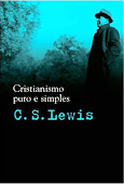 C. S. Lewis - Cristianismo puro e simples