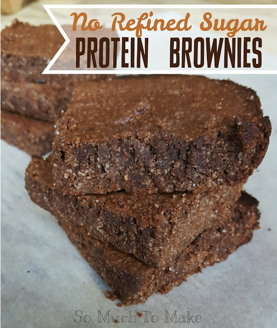 No Refined Sugar Protein Brownies So Much To Make