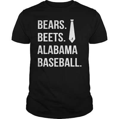 Bears Beets Alabama Baseball T Shirts Hoodie Sweatshirt Tank Tops
