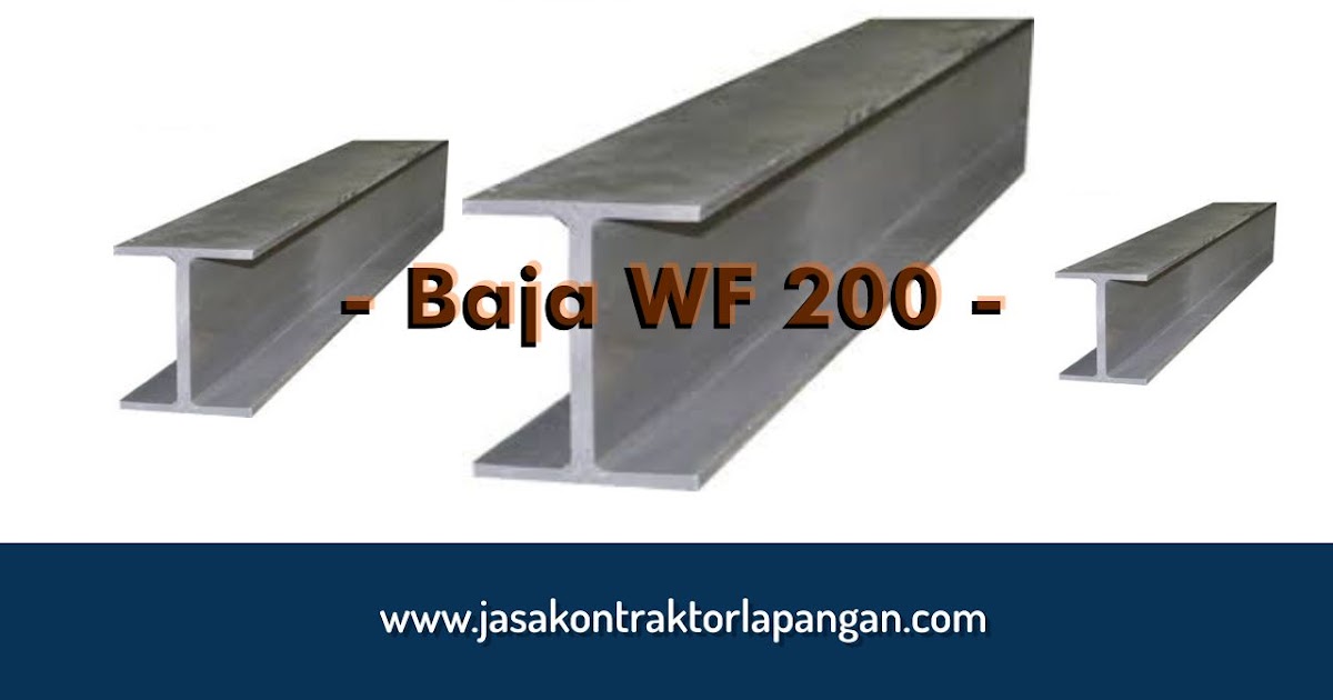 √ Konstruksi Baja WF 200 / Harga Baja WF 200, 150 Terbaru Royal Sport