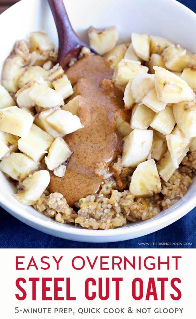 Overnight Steel Cut Oats (Hot or Cold) The Rising Spoon