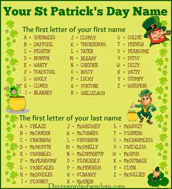 daveswordsofwisdom com what is your st patrick s day name what is your leprechaun name chart