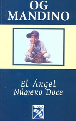 RESUMEN EL ANGEL NUMERO DOCE - Og Mandino