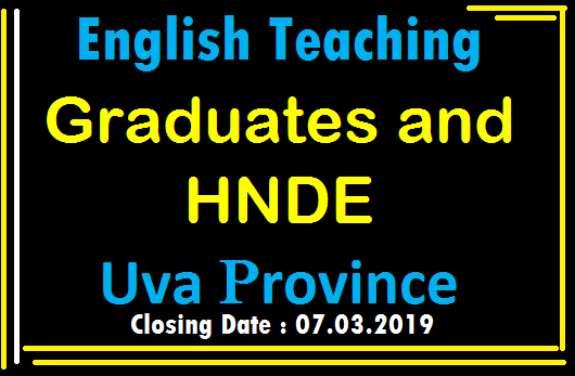 English Teaching - Graduates and HNDE (Difficult Schools in Uva province)