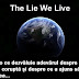 Minciuna în care trăim - Un video viral despre soarta noastră