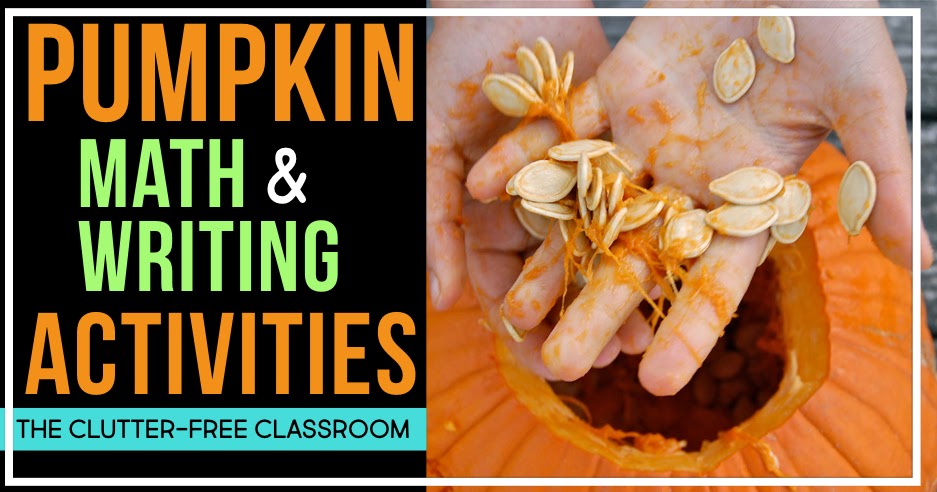 FREE Printable PUMPKIN ACTIVTIES for Math and Writing | Clutter-Free