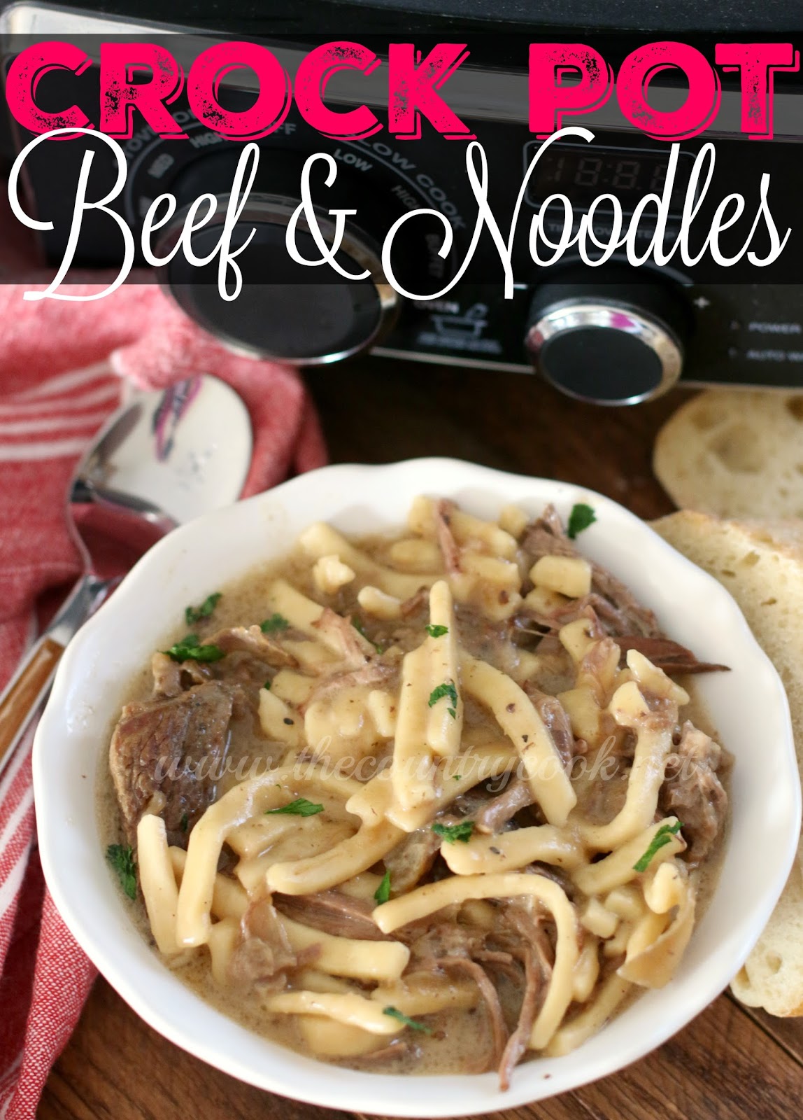 Crock Pot Beef & Noodles The Country Cook