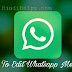 Whatsapp Ke Send Aur Recieved Message Ko Edit / Change Kaise Kare ?