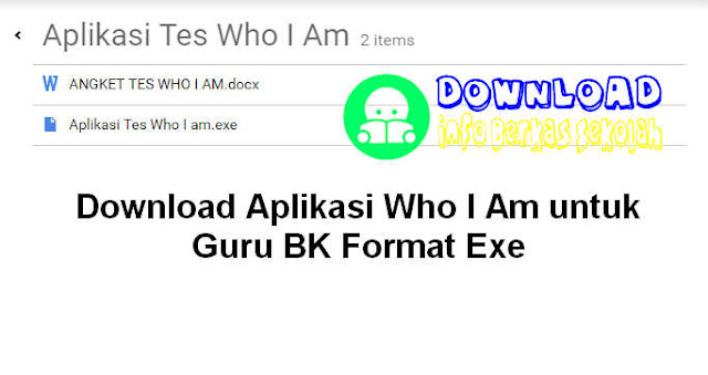 Download Aplikasi Who I Am untuk Guru Bimbingan Konseling SD SMP SMA SMK Format Exe Download Aplikasi Who I Am untuk Guru Bimbingan Konseling SD SMP SMA SMK Format Exe
