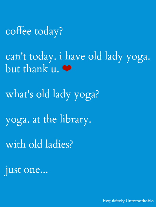 Old Lady Yoga Class Old Lady Yoga Class