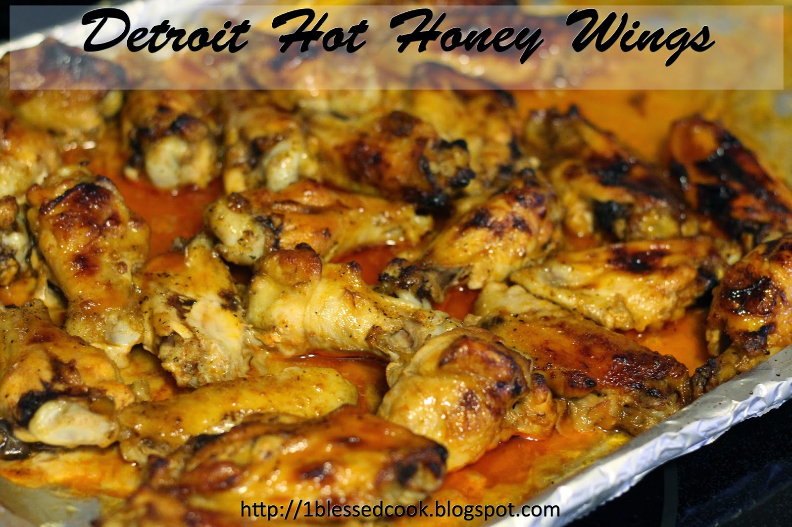 1BlessedCook Detroit Hot Honey Wings