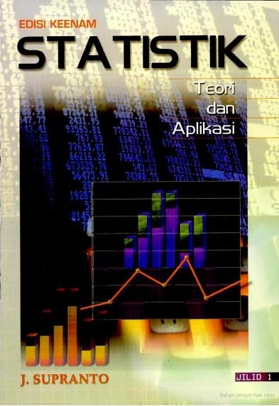 statistik teori dan aplikasi j supranto info buku statistik teori dan aplikasi j supranto info buku