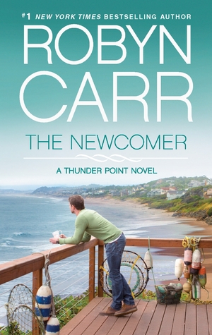 Blog Tour, Review, & Giveaway: The Newcomer by Robyn Carr (CLOSED)