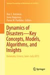 Dynamics of Disasters - Key Concepts, Models, Algorithms, and Insights