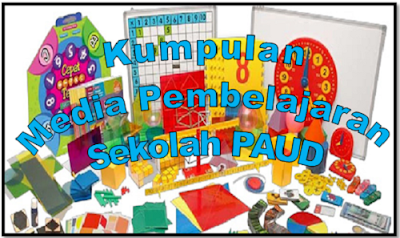 Download Kumpulan Media Pembelajaran Sekolah PAUD | Id Guru Indonesia