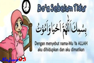 Doa Sebelum dan Sesudah Tidur Doa Sebelum dan Sesudah Tidur Arab Latin Lengkap Dengan Dalilnya