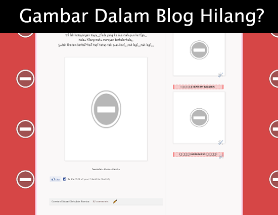 7 Sebab Gambar Hilang Dalam Blogspot
