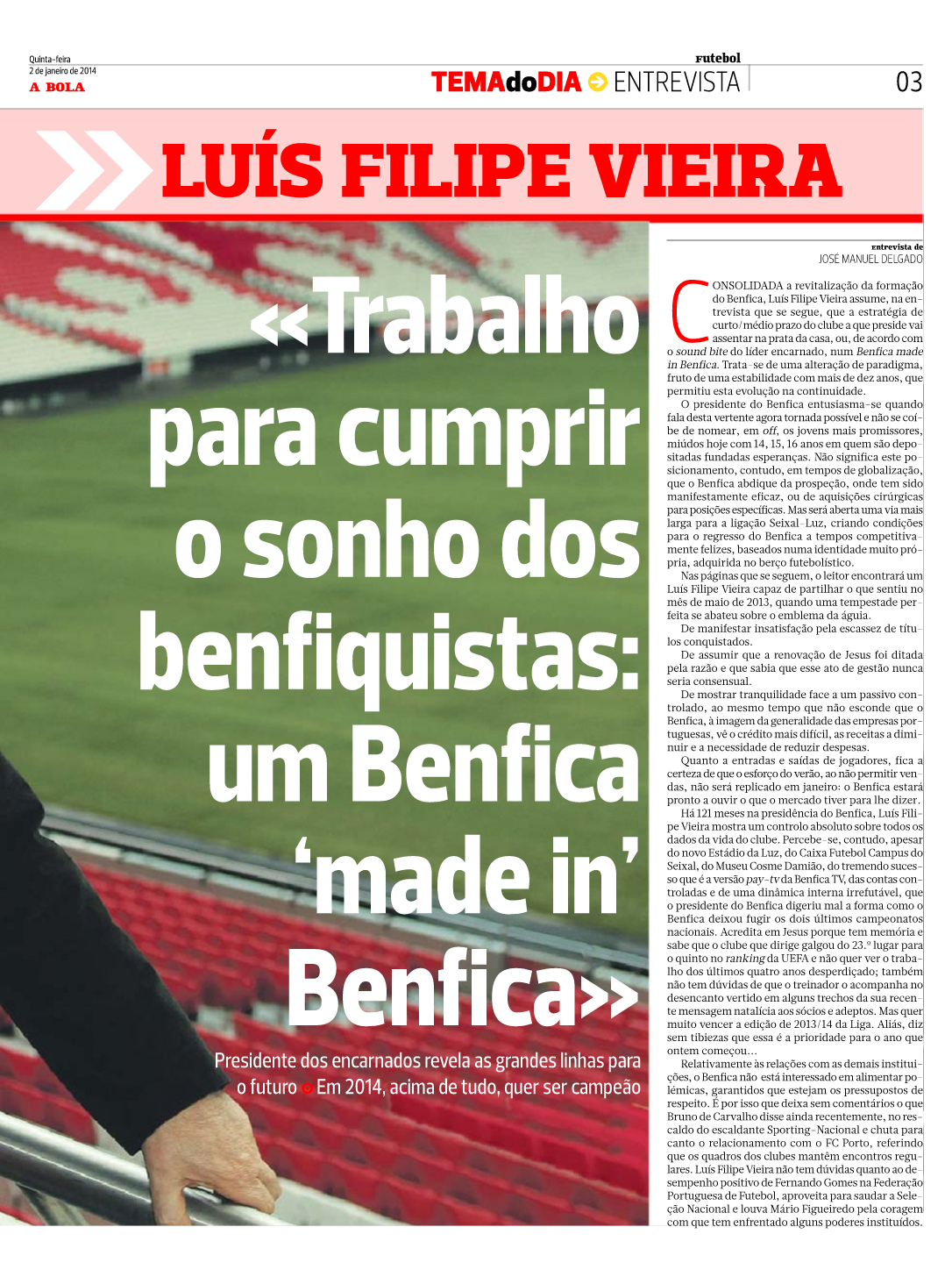 Luís Filipe Vieira - entrevista - prioridade de 2014 é conquistar o título nacional