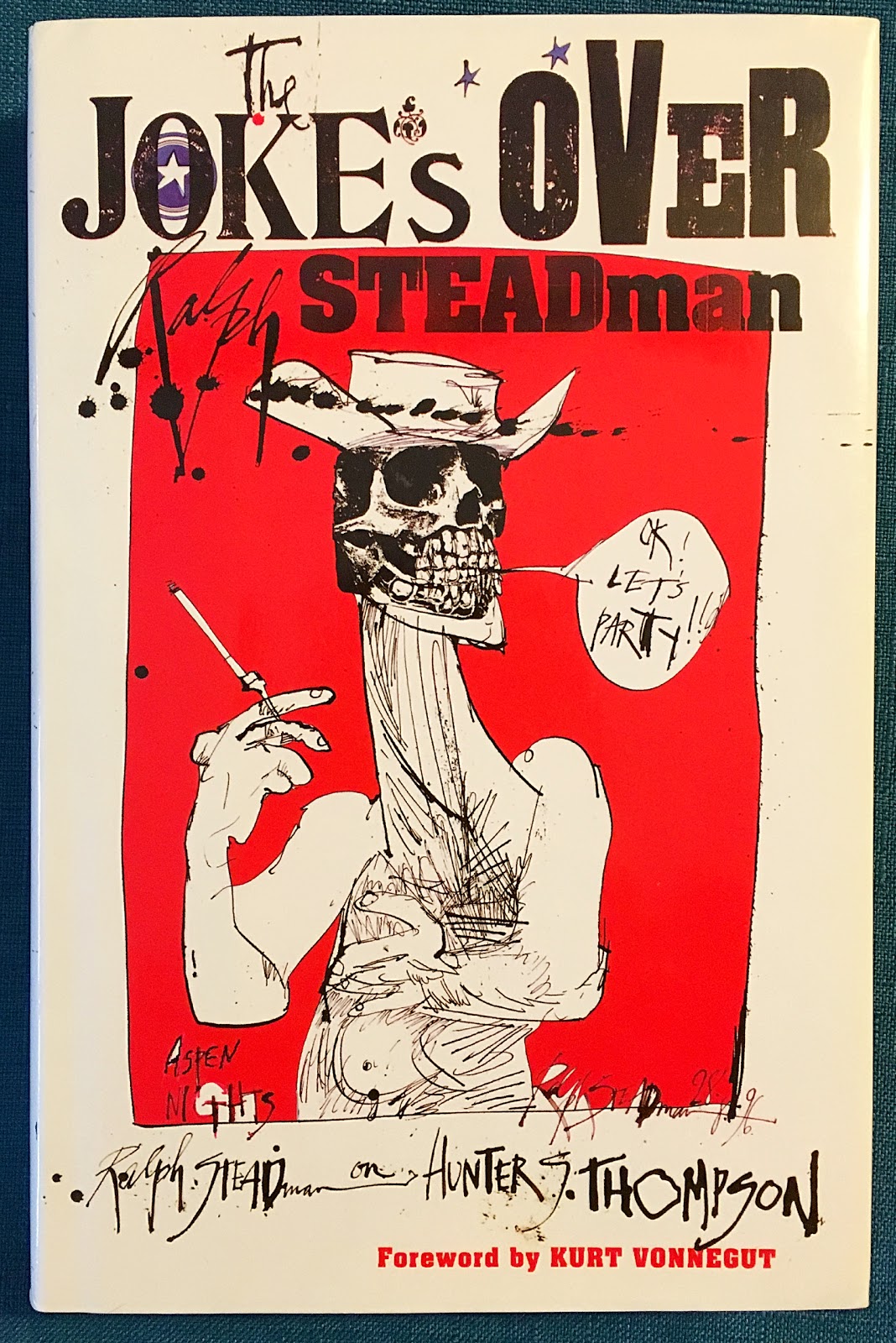 Attempted Bloggery: The Joke's Over Signed by Ralph Steadman