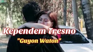 Lirik Lagu Kependem Tresno - Guyon Waton