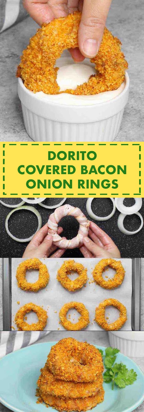 Dorito Bacon Onion Rings Dorito Bacon Onion Rings