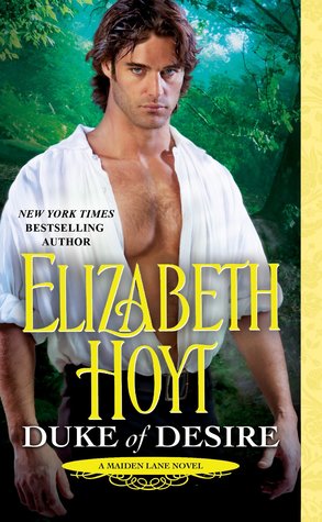 elizabeth hoyt duke of desire elizabeth hoyt duke of desire