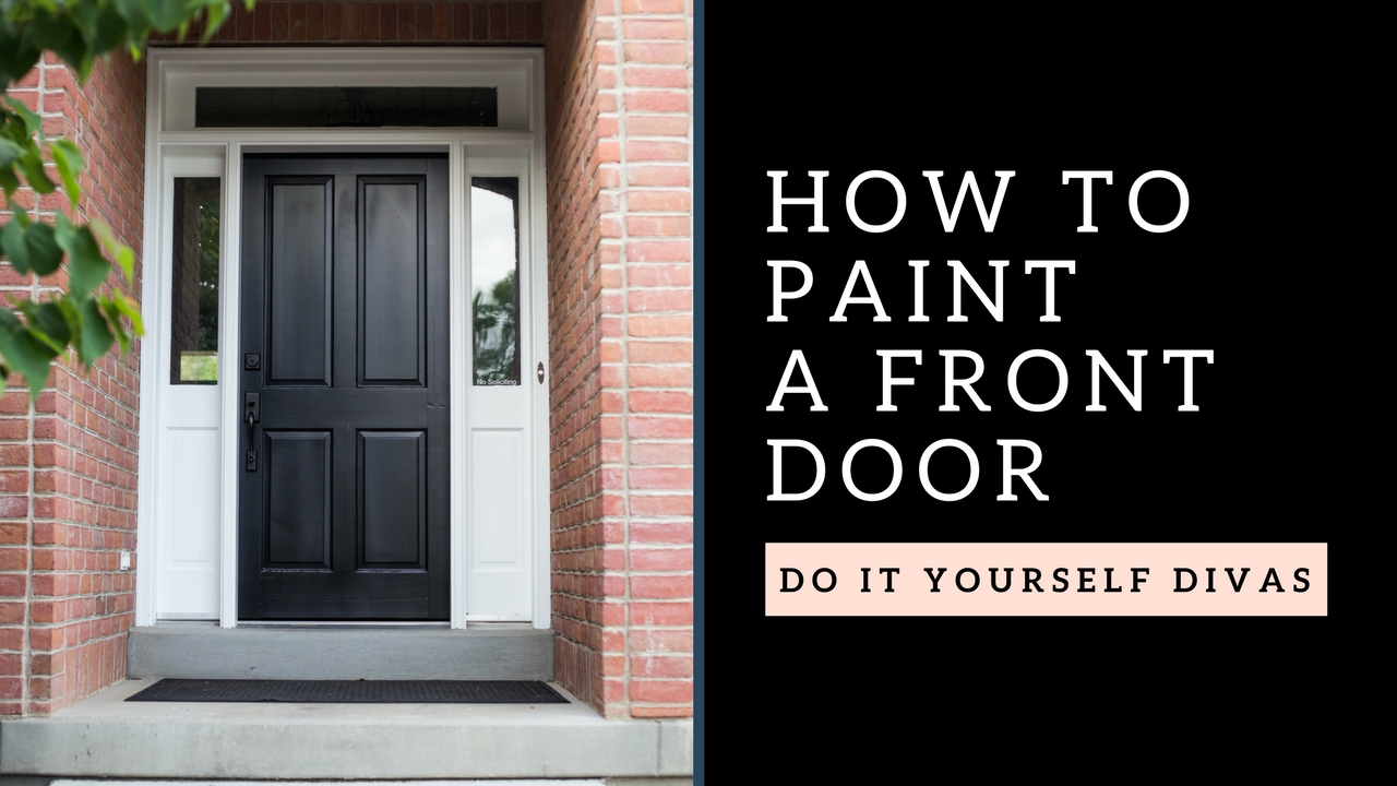 do it yourself divas DIY Refinish Front Door