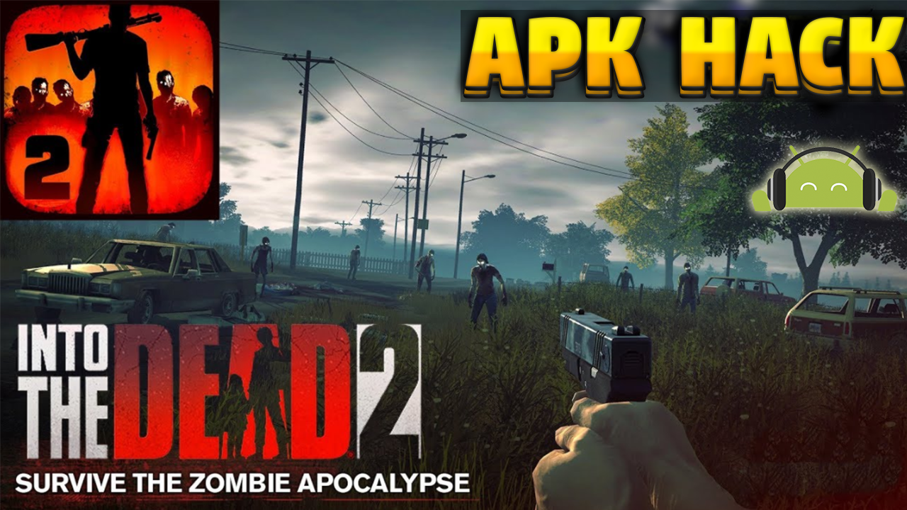 Hack Into the dead 2 v1 1 0 APK MOD Dinero infinito ANDRO GALA