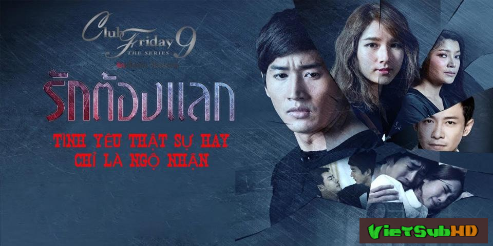 Phim Yêu Phải Đánh Đổi Tập 1 VietSub HD | Club Friday The Series 9 2017