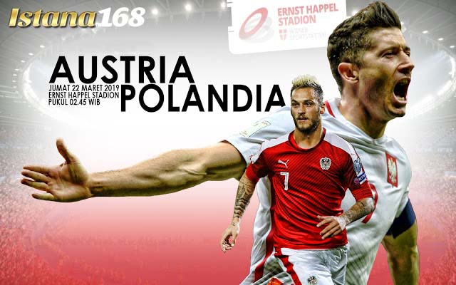 Prediksi Austria vs Polandia 22 Maret 2019