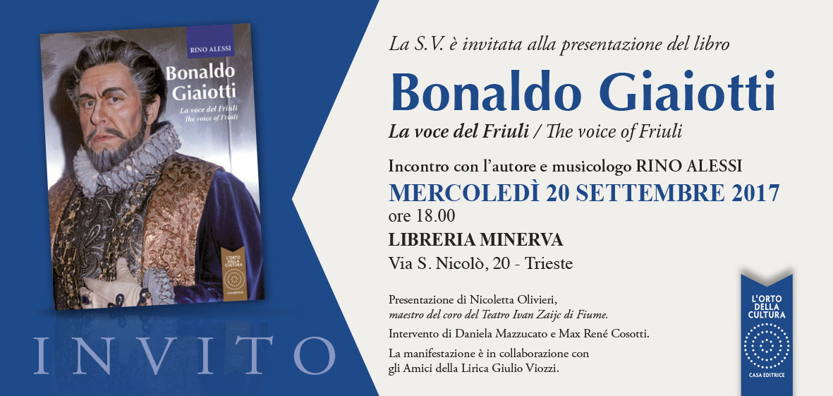 OGGI POMERIGGIO ALLA LIBRERIA MINERVA DI TRIESTE SI PRESENTA BONALDO GIAIOTTI, LA VOCE DEL