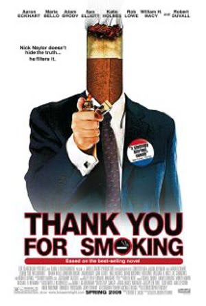 Thank You for Smoking (2005) Thank You for Smoking (2005)