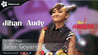 Lirik Lagu Jaran Goyang 3 - Jihan Audy