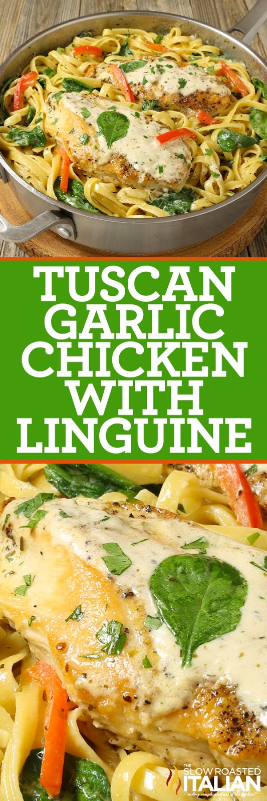 Tuscan Garlic Chicken and Linguine (With Video)