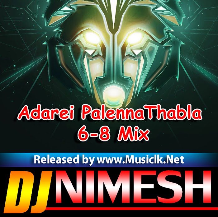 2018 Adarei PalennaThabla 6-8 Mix Dj Nimesh MND