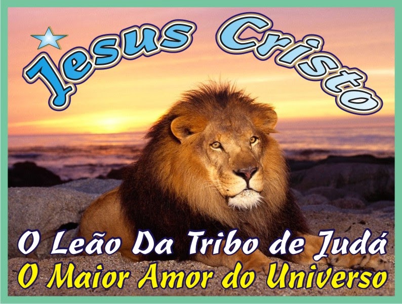 O Leão Da Tribo De Judá Jesus