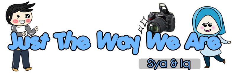 `Just The Way We Are - IQ & SYA