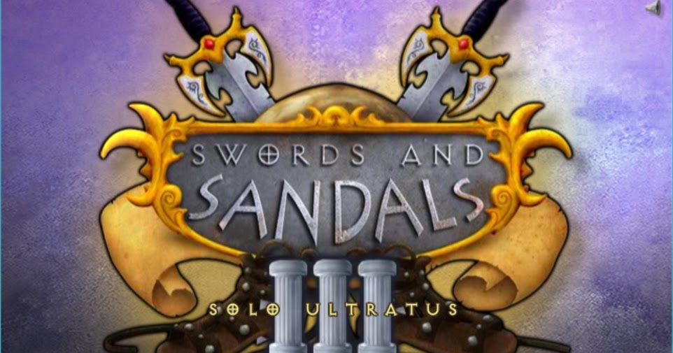 swords and sandals 3 full version free online