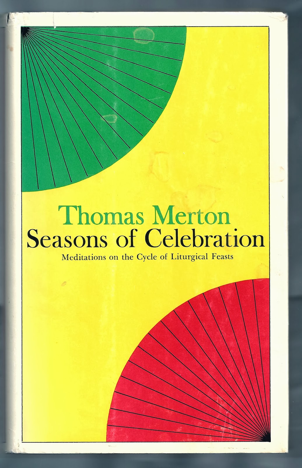 Dom Donald's Blog Seasons of Celebration Thomas Merton OCSO