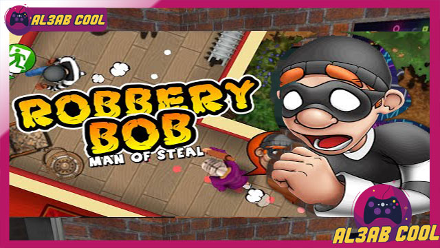 تنزيل لعبة محاكي الحرامي Robbery Bob من الميديا فاير تنزيل لعبة محاكي الحرامي Robbery Bob من الميديا فاير
