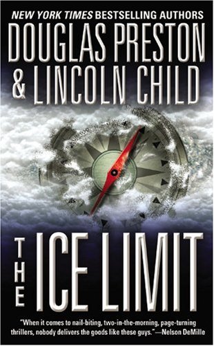 The Ice Limit by Douglas Preston The Ice Limit by Douglas Preston