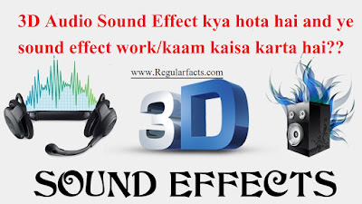 regular facts 3D Audio Sound Effects by mark bk kushwah